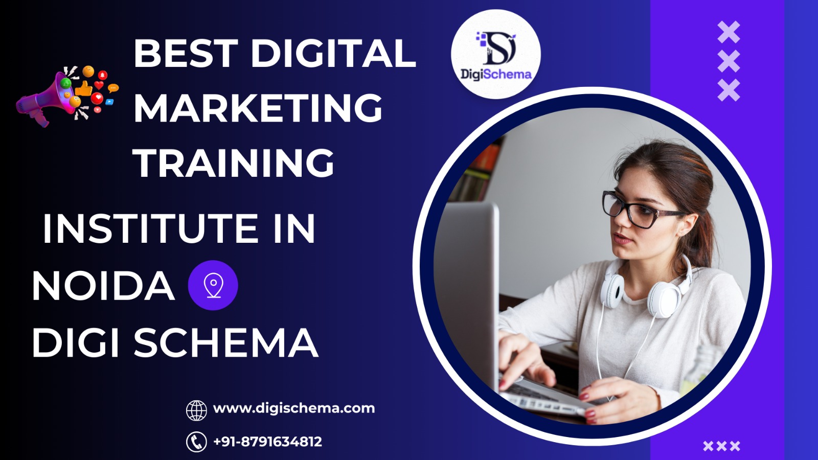 Best Digital Marketing Training Institute In Noida; Digi Schema