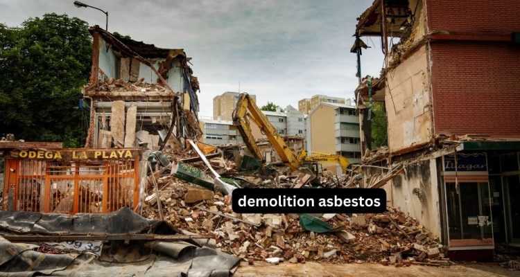 demolition asbestos