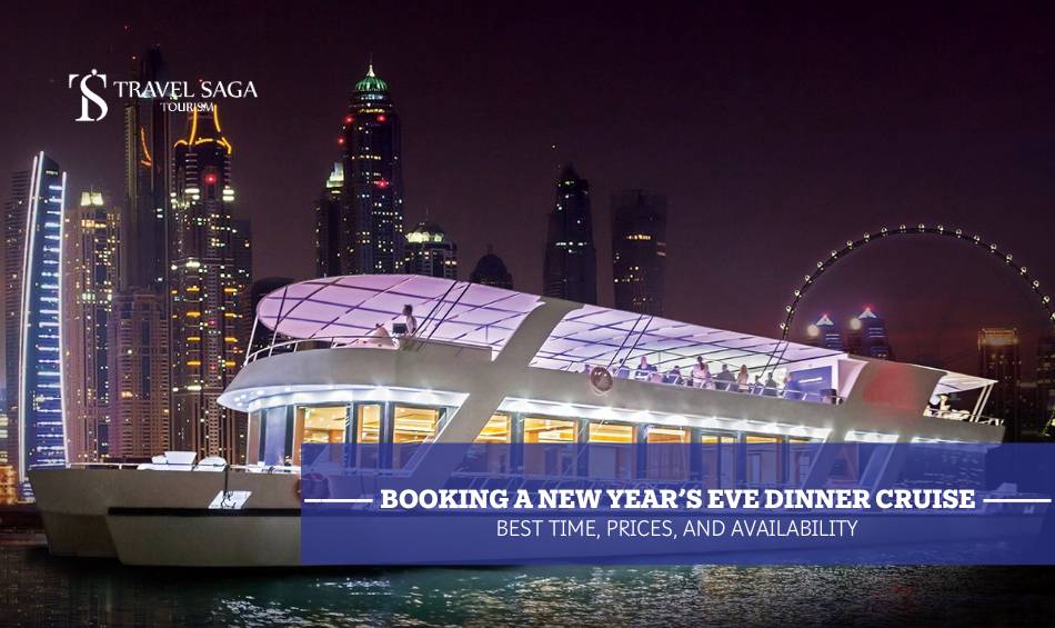 Booking a New Year’s Eve Dinner Cruise_ Best Time, Prices, and Availability