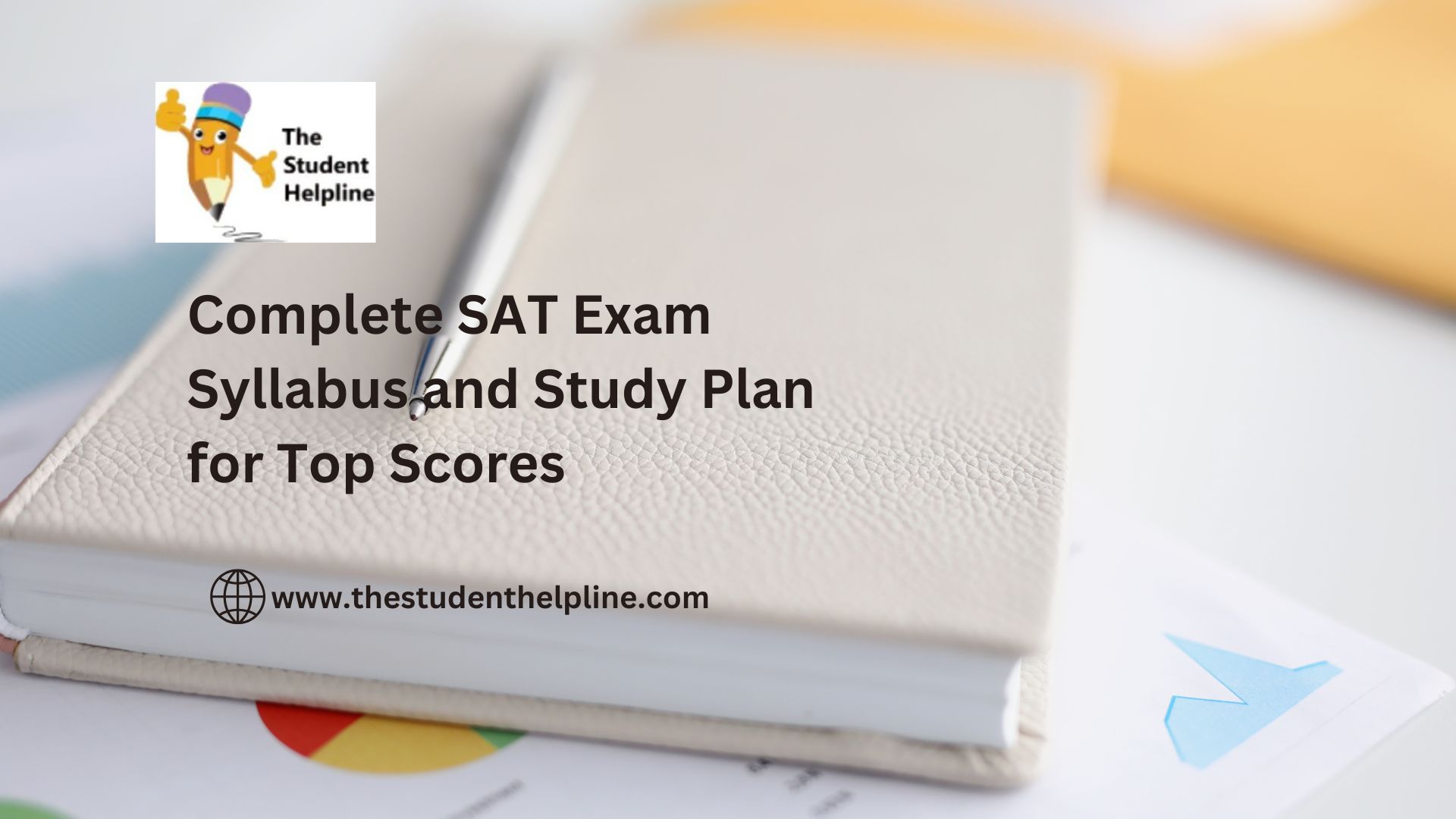 Complete SAT Exam Syllabus and Study Plan for Top Scores