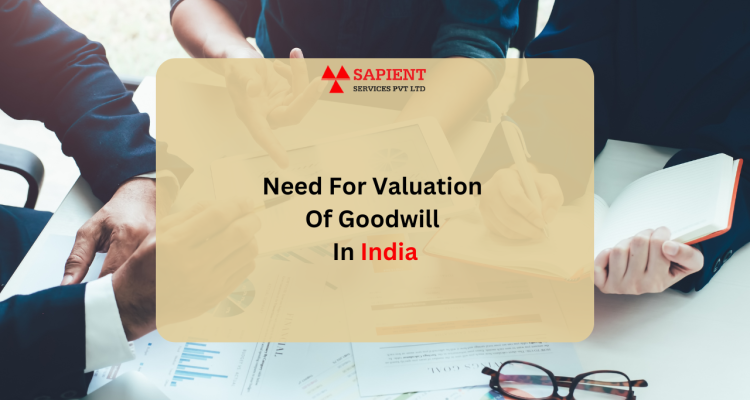 need for valuation of goodwill