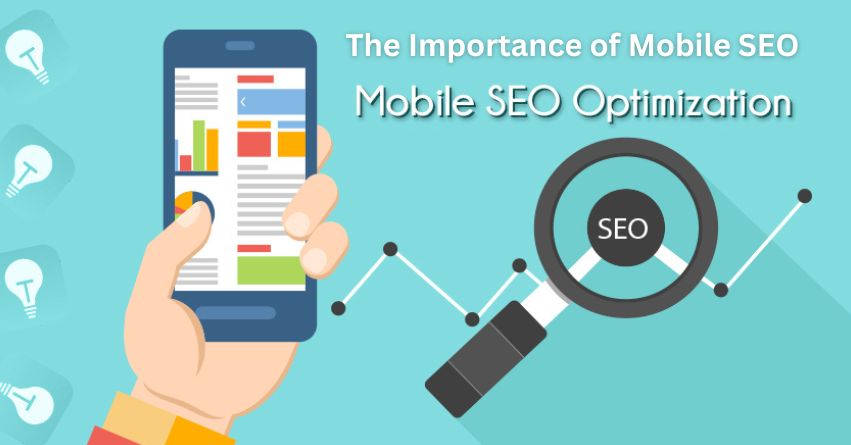 The Importance of Mobile SEO